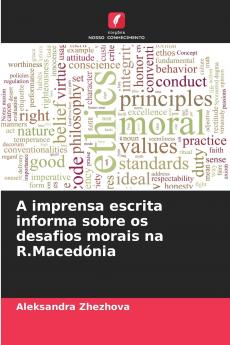 A imprensa escrita informa sobre os desafios morais na R.Macedónia