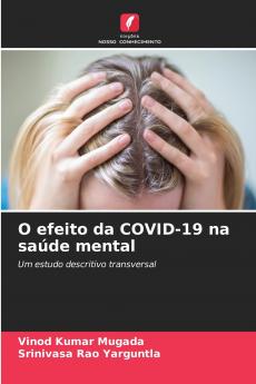 O efeito da COVID-19 na saúde mental