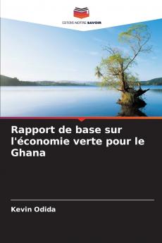 Rapport de base sur l'économie verte pour le Ghana