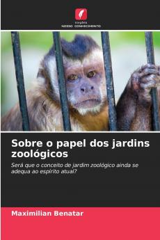 Sobre o papel dos jardins zoológicos