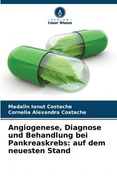 Angiogenese Diagnose und Behandlung bei Pankreaskrebs
