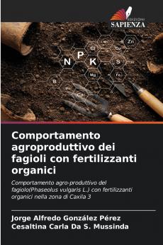 Comportamento agroproduttivo dei fagioli con fertilizzanti organici