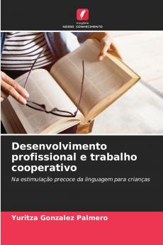 Desenvolvimento profissional e trabalho cooperativo