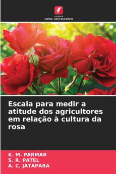 Escala para medir a atitude dos agricultores em relação à cultura da rosa