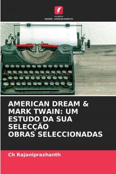 AMERICAN DREAM & MARK TWAIN
