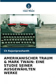 AMERIKANISCHER TRAUM & MARK TWAIN