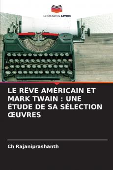 LE RÊVE AMÉRICAIN ET MARK TWAIN