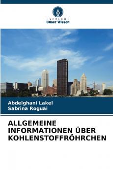 ALLGEMEINE INFORMATIONEN ÜBER KOHLENSTOFFRÖHRCHEN
