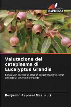 Valutazione del cataplasma di Eucalyptus Grandis