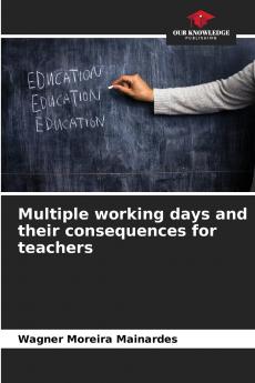 Multiple working days and their consequences for teachers