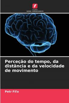 Perceção do tempo da distância e da velocidade de movimento
