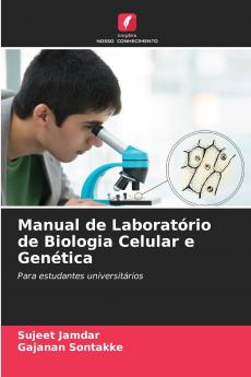 Manual de Laboratório de Biologia Celular e Genética