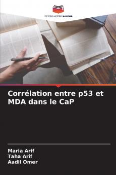 Corrélation entre p53 et MDA dans le CaP