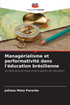 Managérialisme et performativité dans l'éducation brésilienne