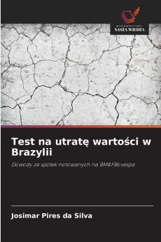 Test na utrat? warto?ci w Brazylii