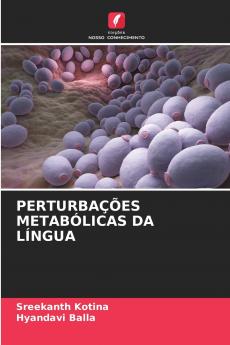 PERTURBAÇÕES METABÓLICAS DA LÍNGUA
