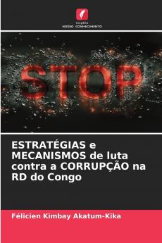 ESTRATÉGIAS e MECANISMOS de luta contra a CORRUPÇÃO na RD do Congo