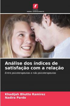 Análise dos índices de satisfação com a relação