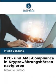 KYC- und AML-Compliance in Kryptowährungsbörsen navigieren