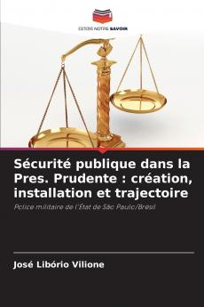 Sécurité publique dans la Pres. Prudente