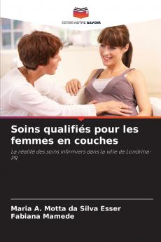 Soins qualifiés pour les femmes en couches