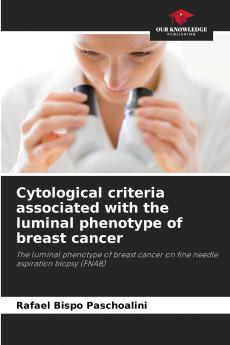 Cytological criteria associated with the luminal phenotype of breast cancer