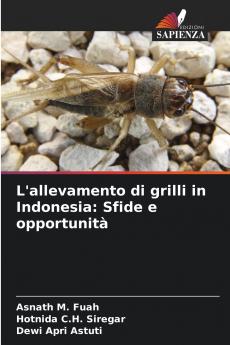 L'allevamento di grilli in Indonesia