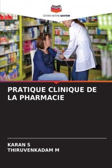 PRATIQUE CLINIQUE DE LA PHARMACIE