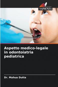 Aspetto medico-legale in odontoiatria pediatrica