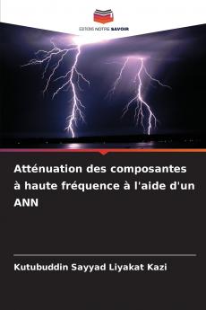 Atténuation des composantes à haute fréquence à l'aide d'un ANN