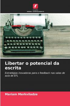 Libertar o potencial da escrita