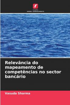 Relevância do mapeamento de competências no sector bancário