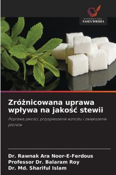 Zró?nicowana uprawa wp?ywa na jako?? stewii