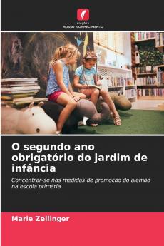 O segundo ano obrigatório do jardim de infância