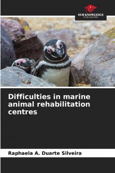 Difficulties in marine animal rehabilitation centres