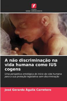 A não discriminação na vida humana como IUS cogens
