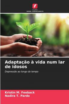 Adaptação à vida num lar de idosos
