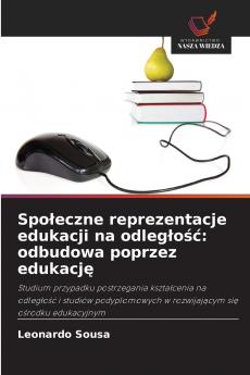 Spo?eczne reprezentacje edukacji na odleg?o??
