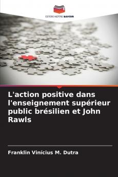 L'action positive dans l'enseignement supérieur public brésilien et John Rawls