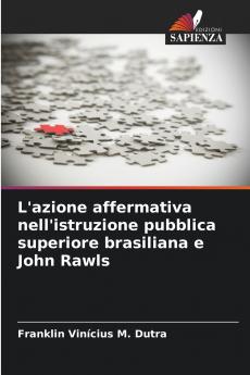 L'azione affermativa nell'istruzione pubblica superiore brasiliana e John Rawls