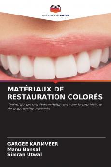 MATÉRIAUX DE RESTAURATION COLORÉS