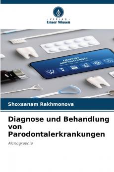 Diagnose und Behandlung von Parodontalerkrankungen