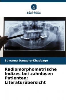 Radiomorphometrische Indizes bei zahnlosen Patienten