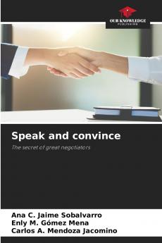 Speak and convince