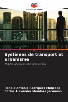 Systèmes de transport et urbanisme