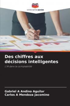 Des chiffres aux décisions intelligentes