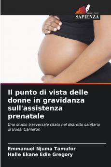 Il punto di vista delle donne in gravidanza sull'assistenza prenatale