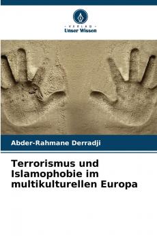 Terrorismus und Islamophobie im multikulturellen Europa