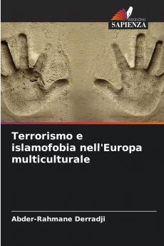 Terrorismo e islamofobia nell'Europa multiculturale