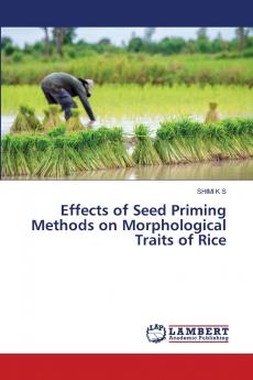 Effects of Seed Priming Methods on Morphological Traits of Rice